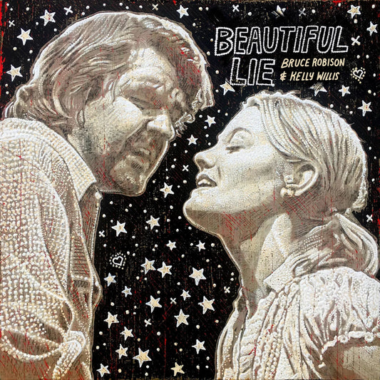 Bruce Robison & Kelly Willis - Beautiful Lie (LP)