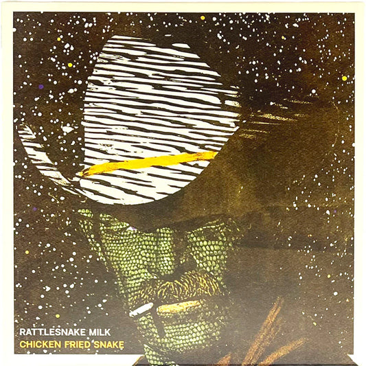 Rattlesnake Milk - Chicken Fried Snake (LP)