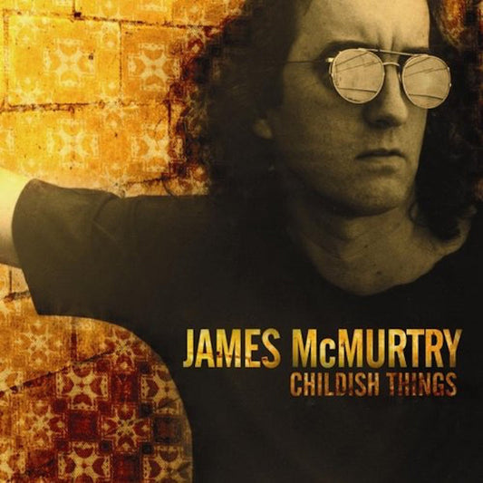 James McMurtry - Childish Things (2xLP)