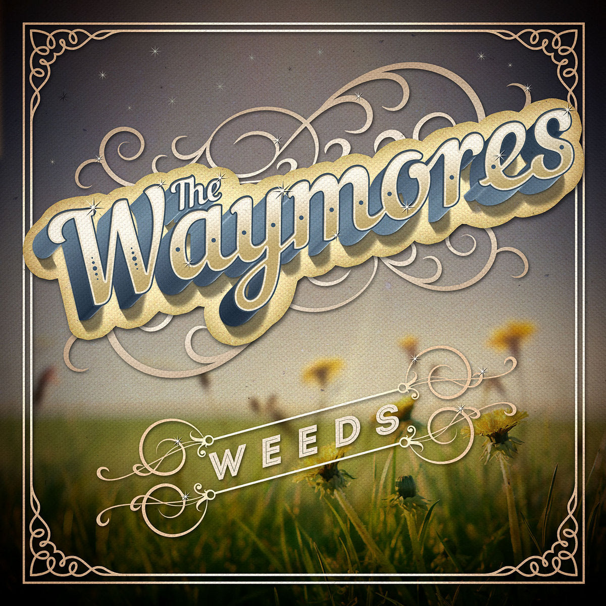 The Waymores - Weeds (LP)