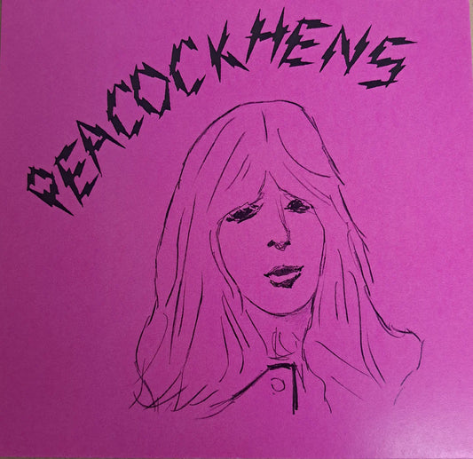 Peacock Hens - Veda / Can't Tame Me (7")