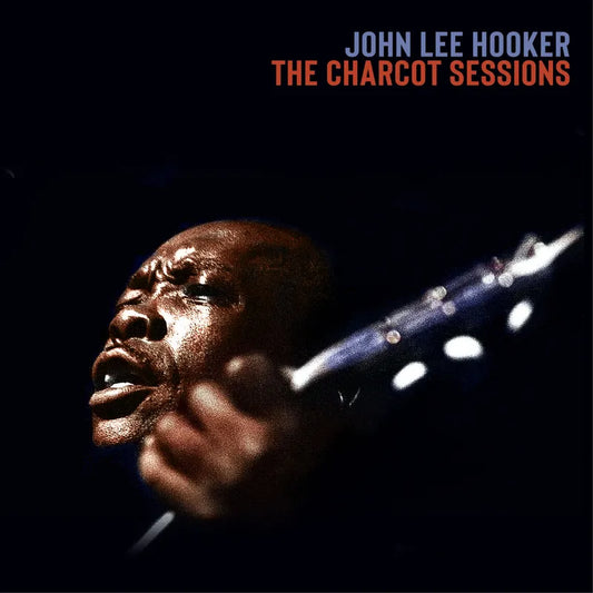 John Lee Hooker - The Charcot Sessions (3xLP)