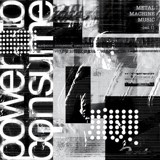 V/A - Metal Machine Music: Power to Consume, Vol. 1 (2xLP)