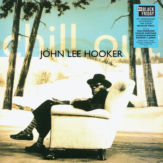John Lee Hooker - Chill Out (30th Anniversary LP)