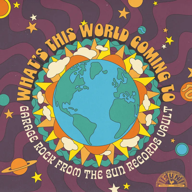 V/A - What's This World Coming To: Garage Rock From The Sun Records Vault (LP)