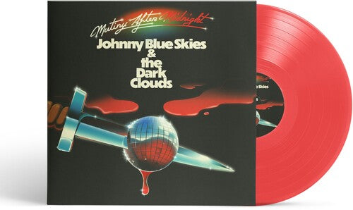 PRE-ORDER: Johnny Blue Skies - Mutiny After Midnight (Indie Exclusive LP)