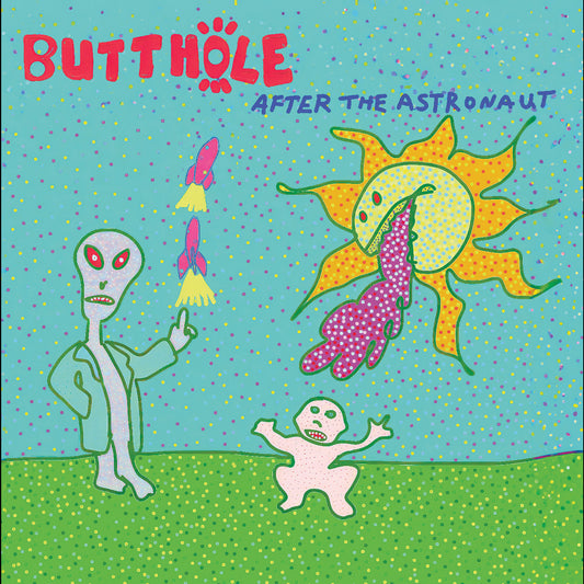 PRE-ORDER: Butthole Surfers - After The Astronaut (Indie Exclusive LP)