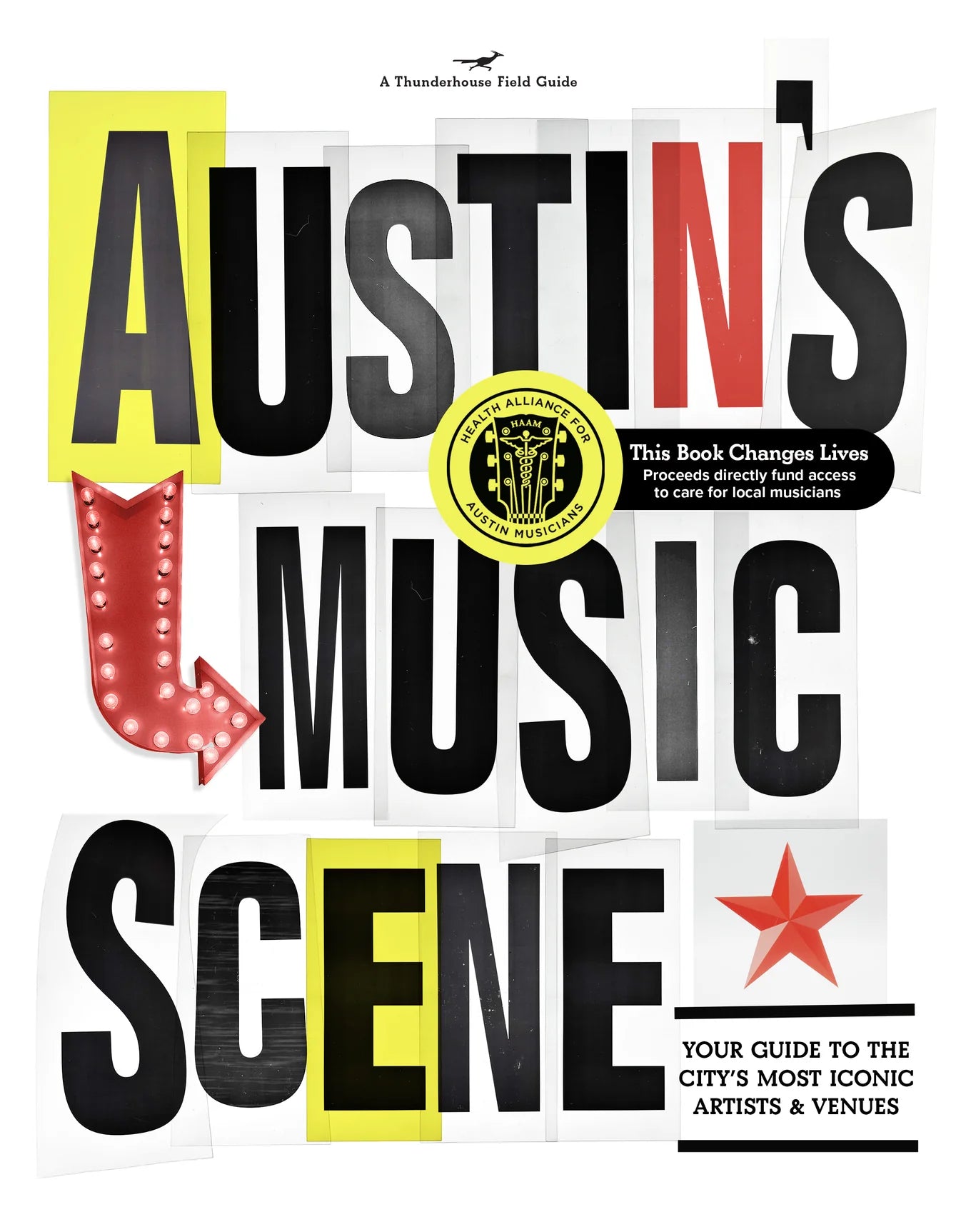 Austin's Music Scene: Your Guide to the City's Most Iconic Artists & Venues