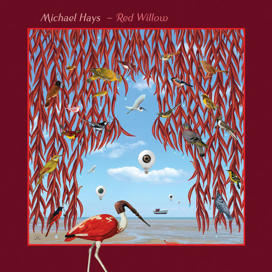 Michael Hays - Red Willow (LP)