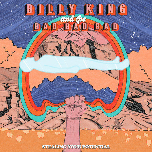 Billy King and the Bad Bad Bad - Stealing Your Potential (LP)
