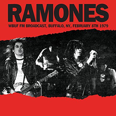 Ramones - WBUF-FM Broadcast, Buffalo, NY, February 8th 1979 (CA)